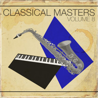 Various Conductors, Various Orchestras - Classical Masters, Vol..8