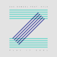 Zac Samuel - Play It Cool