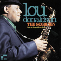 Lou Donaldson - The Scorpion (Live At The Cadillac Club/1970)