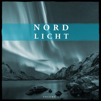 Various Artists - Nordlicht, Vol. 4 (Selection Of Finest In Deep House & Electronica)
