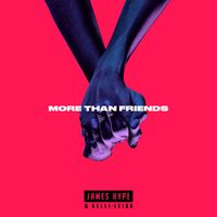 James Hype & Kelli-Leigh - More Than Friends EP