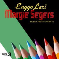 Margie Segers - Enggo Lari Vol. 3