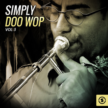 Various Artists - Simply Doo Wop, Vol. 3