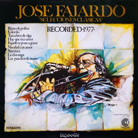 Jose Fajardo - Selecciones Clásicas