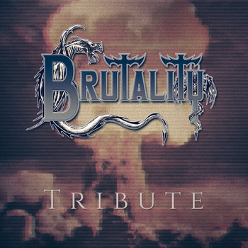 Brutality - Tribute