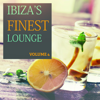 Various Artists - Ibiza's Finest - Lounge, Vol. 4 (Finest Lounge From The Island Of Love)