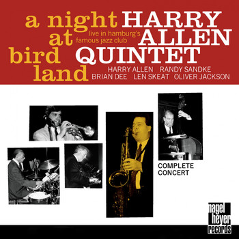 Harry Allen - A Night at Birdland (Complete Concert)