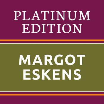 Margot Eskens - Margot Eskens - Platinum Edition (The Greatest Hits Ever!)