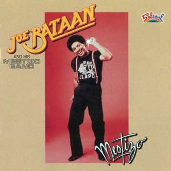 Joe Bataan - Mestizo (Bonus Version)