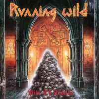 Running Wild - Pile of Skulls (Expanded Version; 2017 - Remaster)