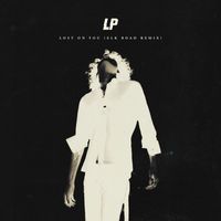 LP - Lost On You (Elk Road Remix)