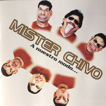 Mister Chivo - A Nuestro Modo...