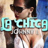 Johnny I. - La Chica