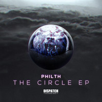 Philth - The Circle EP