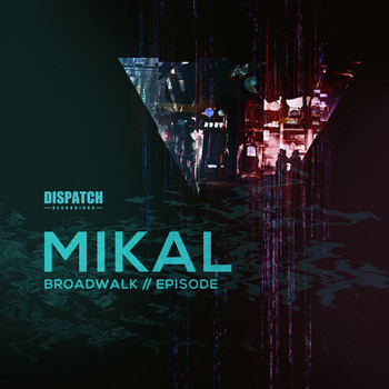 Mikal - Broadwalk / Episode