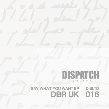 DBR UK - Say What You Want EP