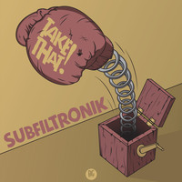 Subfiltronik - Take That
