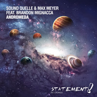 Sound Quelle & Max Meyer feat. Brandon Mignacca - Andromeda