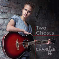 Charlie B - Two Ghosts