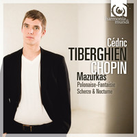 Cédric Tiberghien - Chopin: Mazurkas