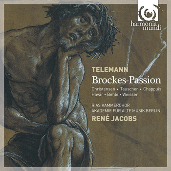 René Jacobs, RIAS Kammerchor and Akademie für Alte Musik Berlin - Telemann: Brockes-Passion
