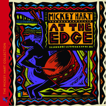 Mickey Hart - At the Edge