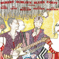 Hubert Sumlin - Hubert Sumlin's Blues Party