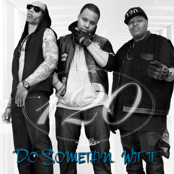 120 - Do Somethin Wit It