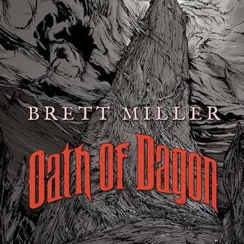 Brett Miller - Oath of Dagon