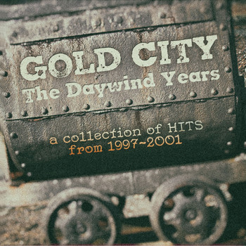 Gold City - The Daywind Years: A Collection of Hits from 1997-2001