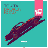 Tokita - Broken Road: MetaPop Remixes
