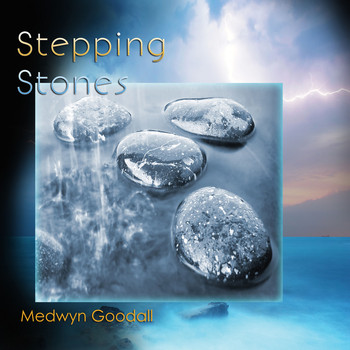 Medwyn Goodall - Stepping Stones - the Very Best of Medwyn Goodall