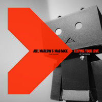 Joel Marlow - Keeping Your Love (Deyno Remix)