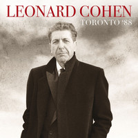 Leonard Cohen - Toronto '88 Live (Remastered) (Remastered)