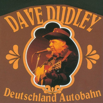 Dave Dudley - Deutschland Autobahn