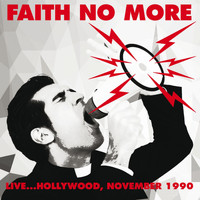 Faith No More - Live - Hollywood Palladium Ny 9Th Nov 1990 (Remastered) (Remastered)