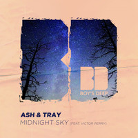 Ash & Tray feat. Victor Perry - Midnight Sky - Mixes