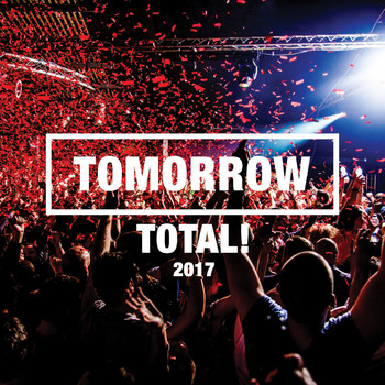 Various Artists - Tomorrow Total! 2017