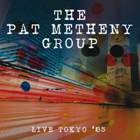 Pat Metheny Group - Live - Gotanda U-Port Hall, Tokyo. 9Th Oct '85 (Remastered) (Remastered)