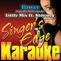 Singer's Edge Karaoke - Power (Originally Performed by Little Mix & Stormzy) [Karaoke Version]