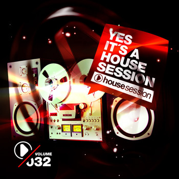 Various Artists - Yes, It's a Housesession -, Vol. 32