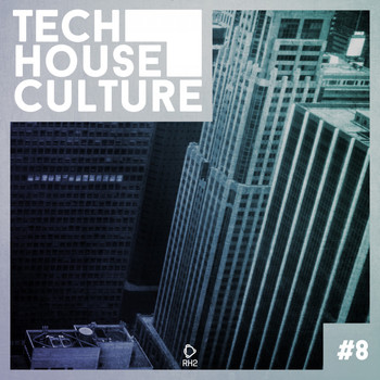 Various Artists - Tech House Culture #8