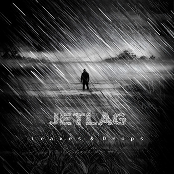 Jetlag - Leaves & Drops