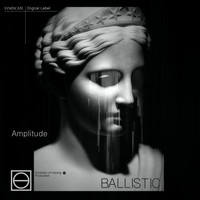 Ballistic - Amplitude