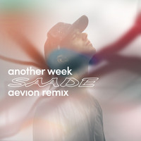 Eric Saade - Another Week (Aevion Remix)