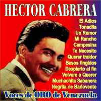 Hector Cabrera - Voces de Oro de Venezuela - Hector Cabrera