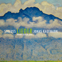 Helmut Deutsch and Jonas Kaufmann - Strauss: Lieder