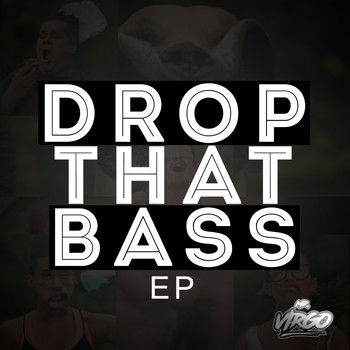 Mr Virgo - Drop That Bass EP