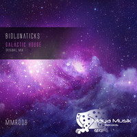 Biolunaticks - Galactic House