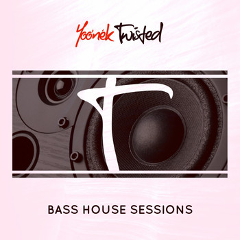 Various Artists - Yoo'nek Twisted Bass House Sessions